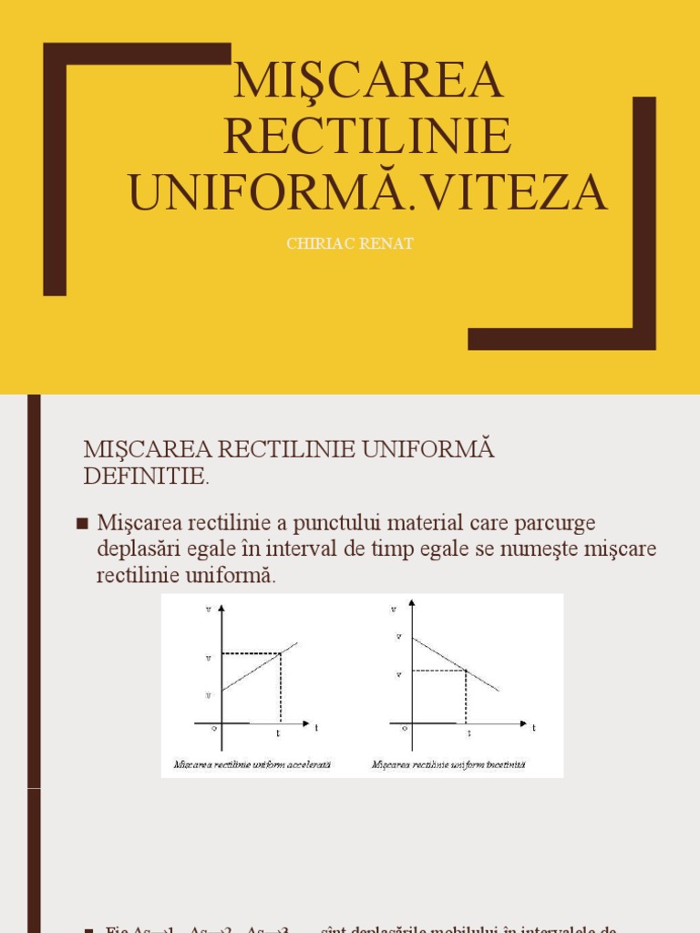 Miscarea Rectilinie Uniforma Mişcarea Rectilinie Uniformă | PDF