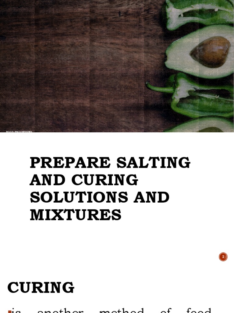 Curing Methods in Food Processing | PDF | Curing (Food Preservation) | Salt