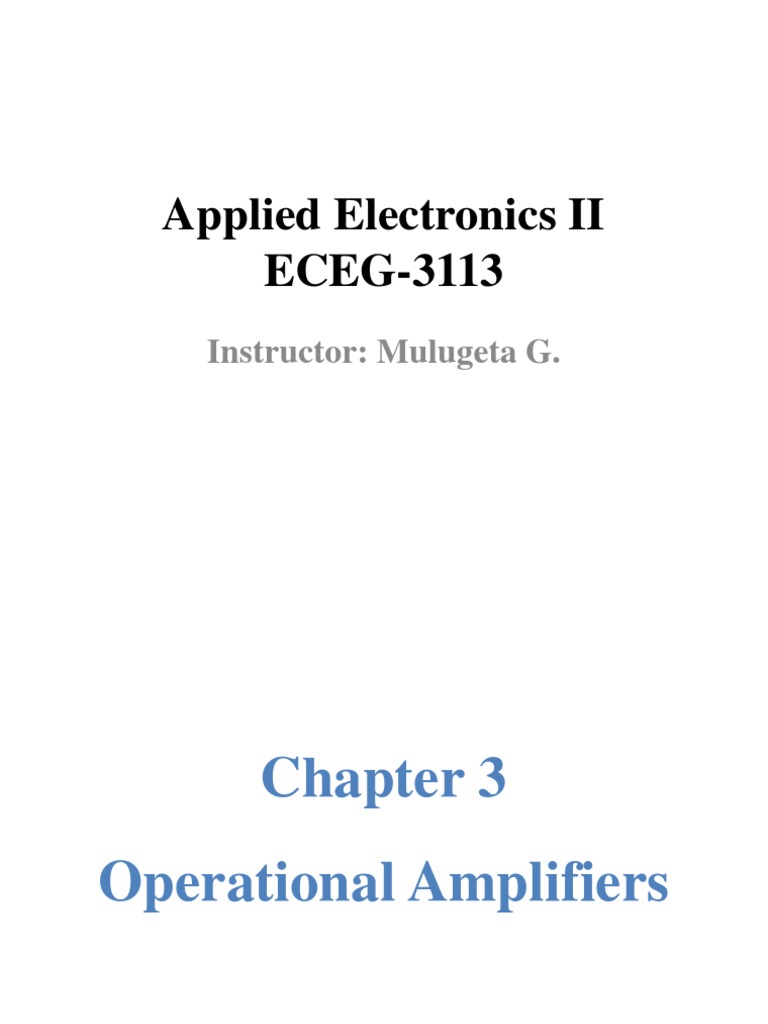 Chapter Three Operational Amplifier PDF Operational Amplifier Amplifier