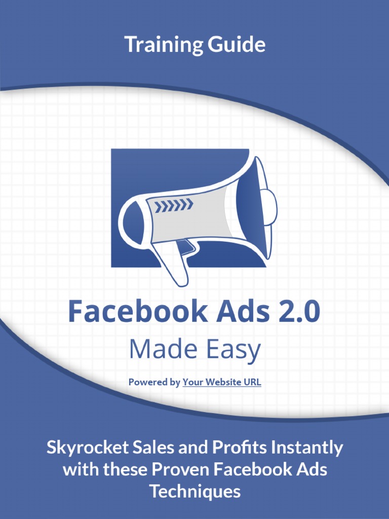 Facebook Ads 2.0 Training Guide | PDF | Facebook | Websites
