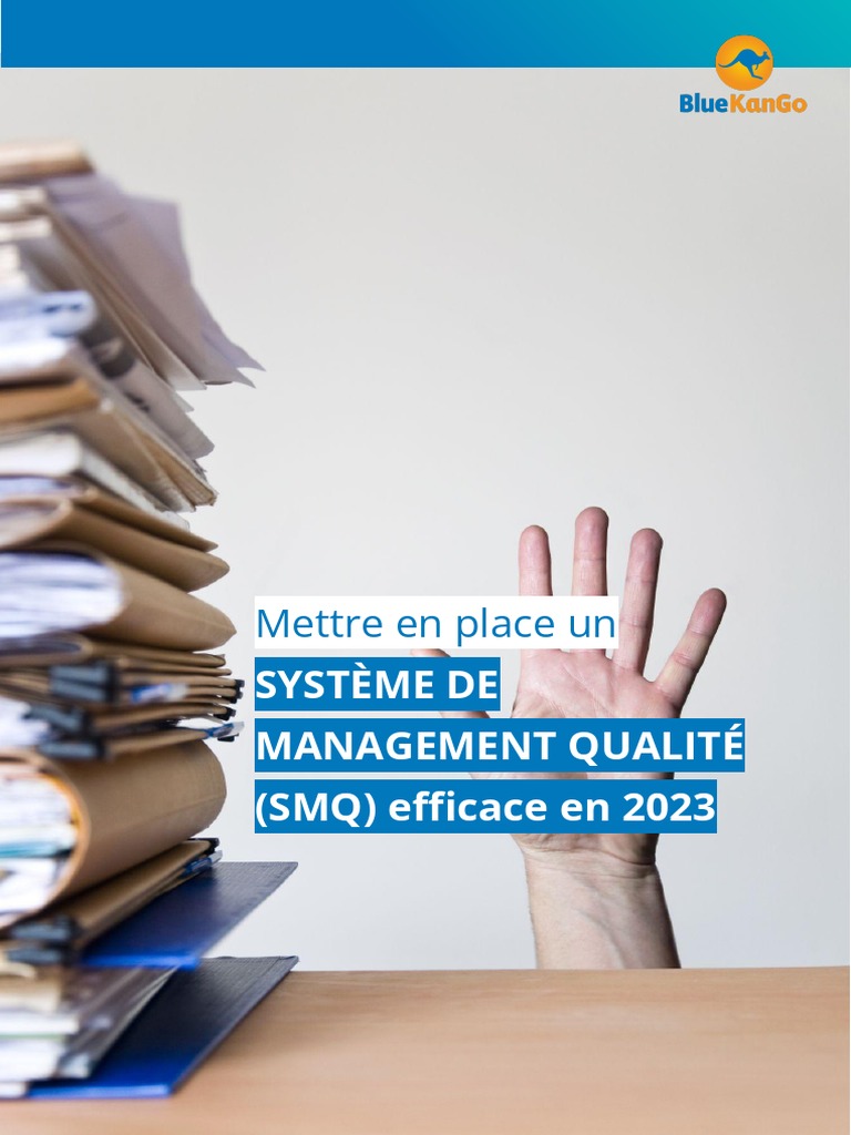 Mettre en place un SMQ efficace en 2023 | PDF | Management de la ...