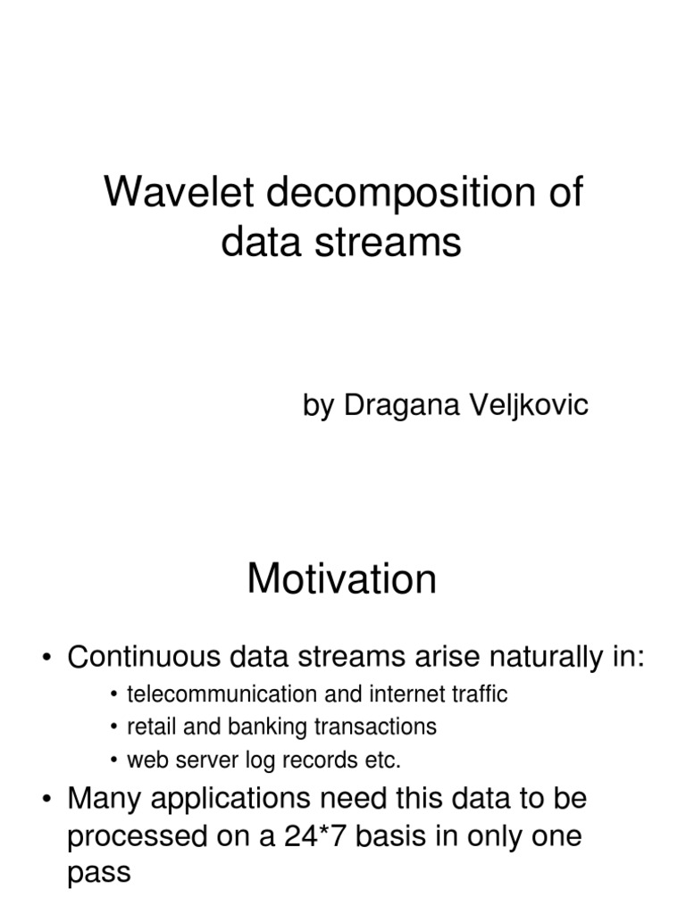 Wavelet Decomposition in Data Streams | PDF | Wavelet | Signal ...