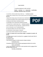 I-Clasifica Las Siguientes Oraciones en Compuestas Coordinadas, Yuxtapuestas y Subordinadas. Identifica El Tipo. 36 Puntos