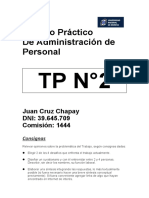 Trabajo Práctico de Administración de Personal: Juan Cruz Chapay DNI: 39.645.709 Comisión: 1444
