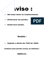 Aviso:: Não Fumar Dentro Do Estabelecimento Evitam Pisar Nas Paredes Evitam Fazer Barulho