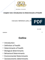 Chapter One: Introduction To Determinants of Health: Instructor: Bethlehem Y. (B.SC, MPH)