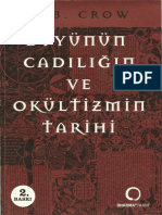 Büyünün, Cadılığın Ve Okültizmin Tarihi (W. B. Crow)