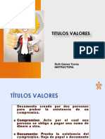 Titulos Valores: Ruth Gómez Torres Instructora