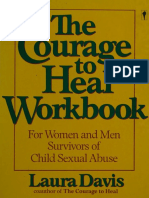 Laura Davis - The Courage To Heal Workbook - A Guide For Women and Men Survivors of Child Sexual Abuse (1990) PDF
