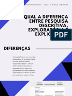 Aula 5 - Pesquisa Exploratoria, Descritiva e Explicativa