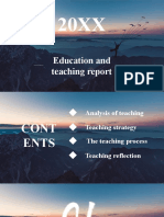Education and Teaching Report