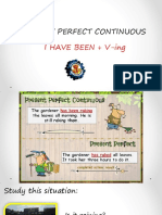 Present Perfect Continuous: I Have Been + V-Ing