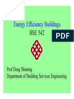 Energy Efficiency Buildings: Prof Deng Shiming Department of Building Services Engineering