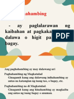 Paghahambing: Ang - Ay Paglalarawan NG Kaibahan at Pagkakatulad NG Dalawa o Higit Pang Mga Bagay