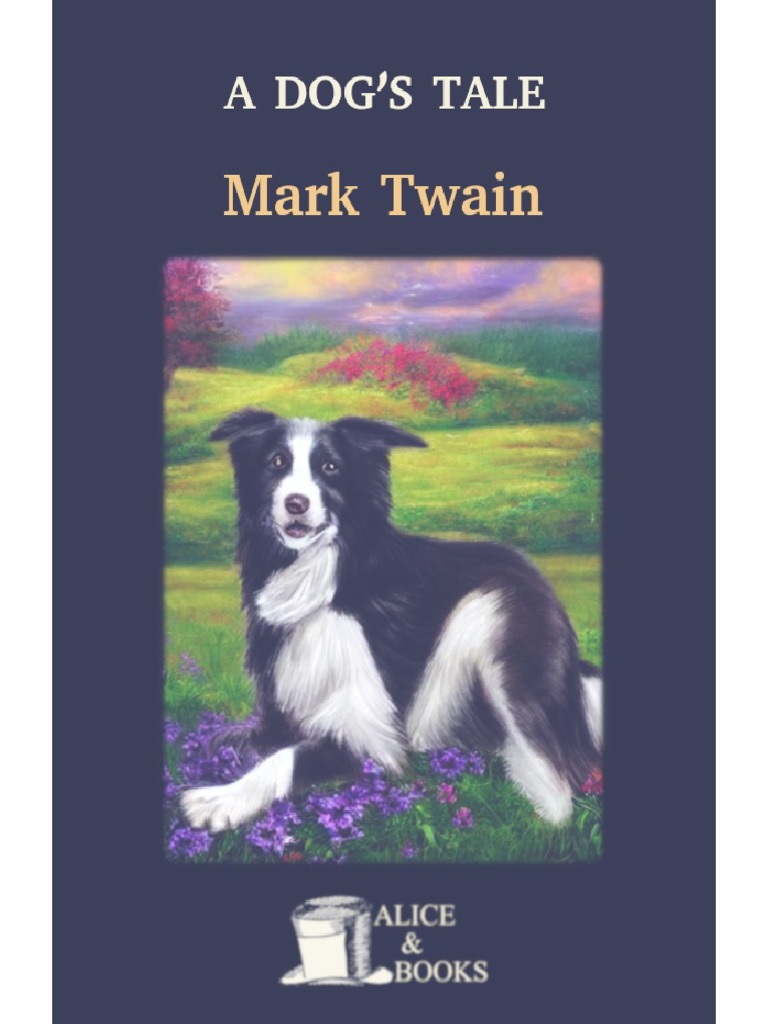 A Dog's Tale - Mark Twain | PDF