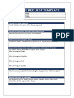 Change Request Template: Project Name and ID Change Request ID Change Requested by Date