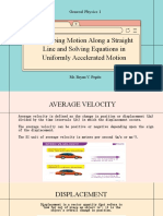 General Physics 1: Describing Motion Along A Straight Line and Solving Equations in Uniformly Accelerated Motion