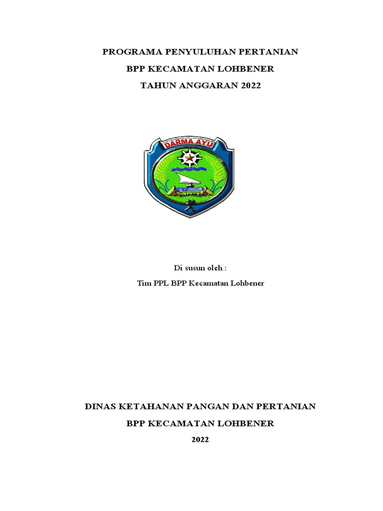 PROGRAM PENYULUHAN PERTANIAN BPP KECAMATAN LOHBENER TAHUN 2022 | PDF