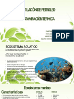 Destilaciòn de Petroleo Contaminaciòn Termica: Dayana Perez - Nestor Pizarro - INGRID MURILLO - 58001007