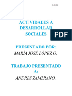 Actividades A Desarrollar Sociales Presentado Por:: María José López O
