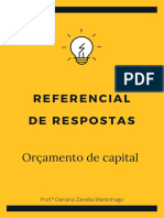 Referencial de Respostas Orçamento de Capital: Prof. Dariana Zanella Martinhago