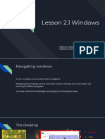 Lesson 2.1 Windows: Slideshow Created by Sarel Myburgh Updated by Savon (25-Feb-23)