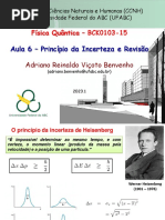 Física Quântica - BCK0103-15: Aula 6 - Princípio Da Incerteza e Revisão