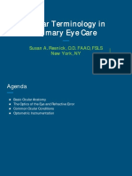 Ocular Terminology in Primary Eye Care: Susan A. Resni CK, O.D. FAAO, FSLS New Yor K, NY