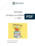 Dossier Lengua Y Literatura 1° AÑO: Prof. Cristian Gauna Ciclo Lectivo: 2022