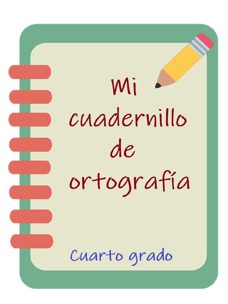 Cuadernillo De Ortografía 4to Grado Cesd Pdf Lingüística