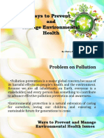 Ways To Prevent and Manage Environmental Health: By: Cherry Ann A. Layson