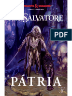 01 - A Lenda de Drizzt - Pátria - R. A. Salvatore