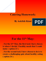 Catering Homework:: by Aakifah Kiani