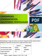 Standarisasi (Standaritation, Adjustment, Penyesuaian)