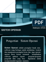 Sistem Operasi: Oleh: Dederyan, S.Kom