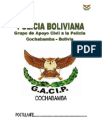 Policía Boliviana: Comando Departamental de Policía Grupo de Apoyo Civil A La Policía Cochabamba-Bolivia