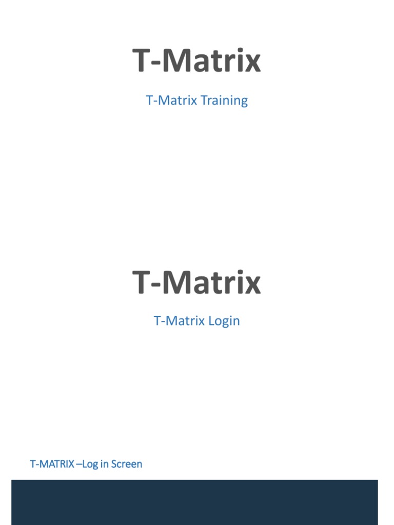 T-Matrix Login and Training Guide | PDF | Finance & Money Management
