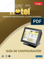Guía de Configuración Enlace Soft Hotel y Soft Restaurant 2011 SISTEMA DE CONTROL HOTELERO. SOFTHOTEL. Versión 2.5. National Soft de México