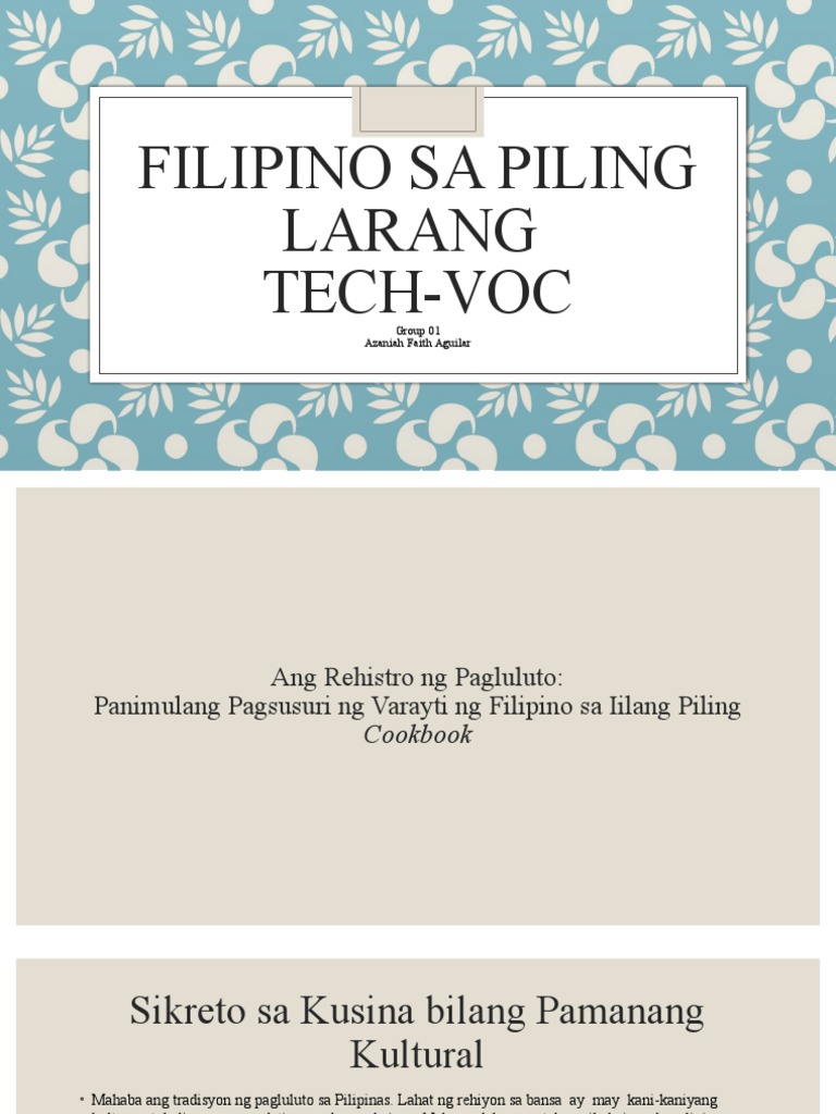Filipino Sa Piling Larang Tech-Voc: Group 01 Azaniah Faith Aguilar | PDF