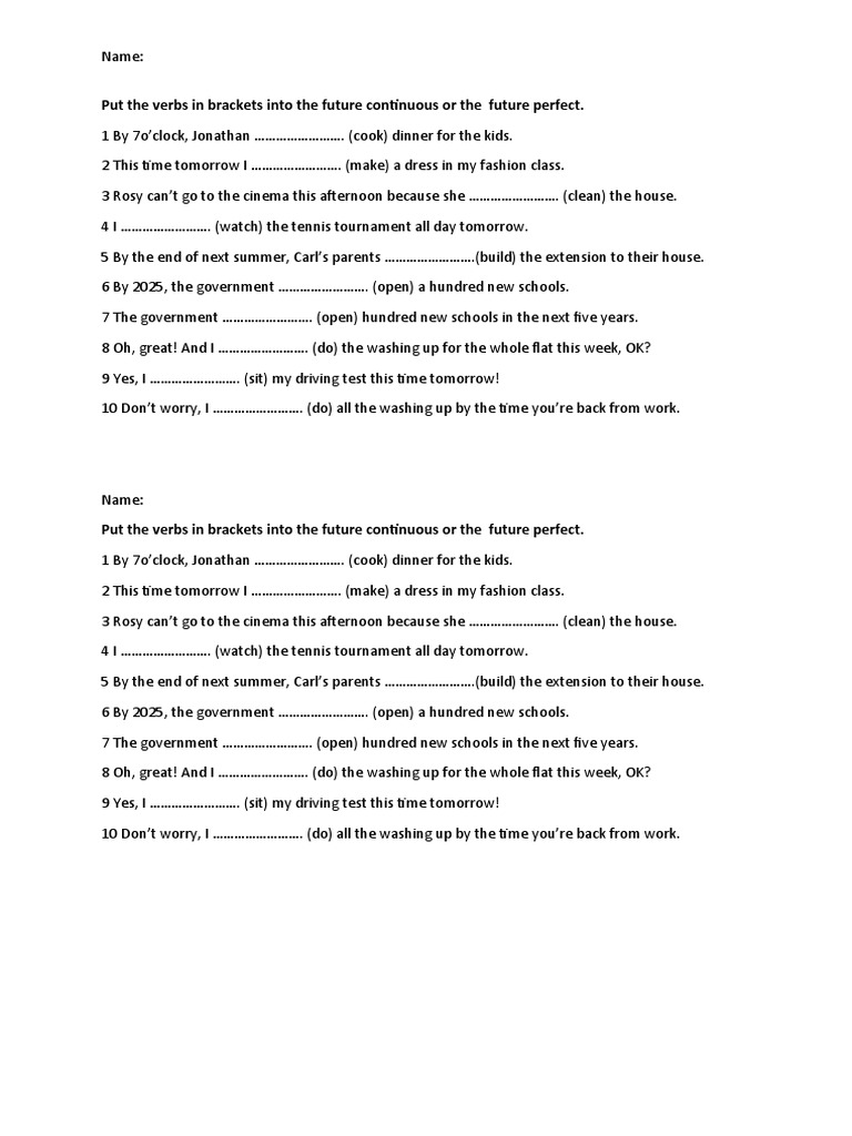 Put The Verbs in Brackets Into The Future Continuous or The Future ...