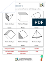 Identify 3D Shapes Sheet 4: Name of Shape Faces: Name of Shape Faces: Name of Shape Faces