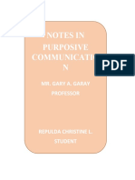 Notes in Purposive Communicatio N: Mr. Gary A. Garay Professor