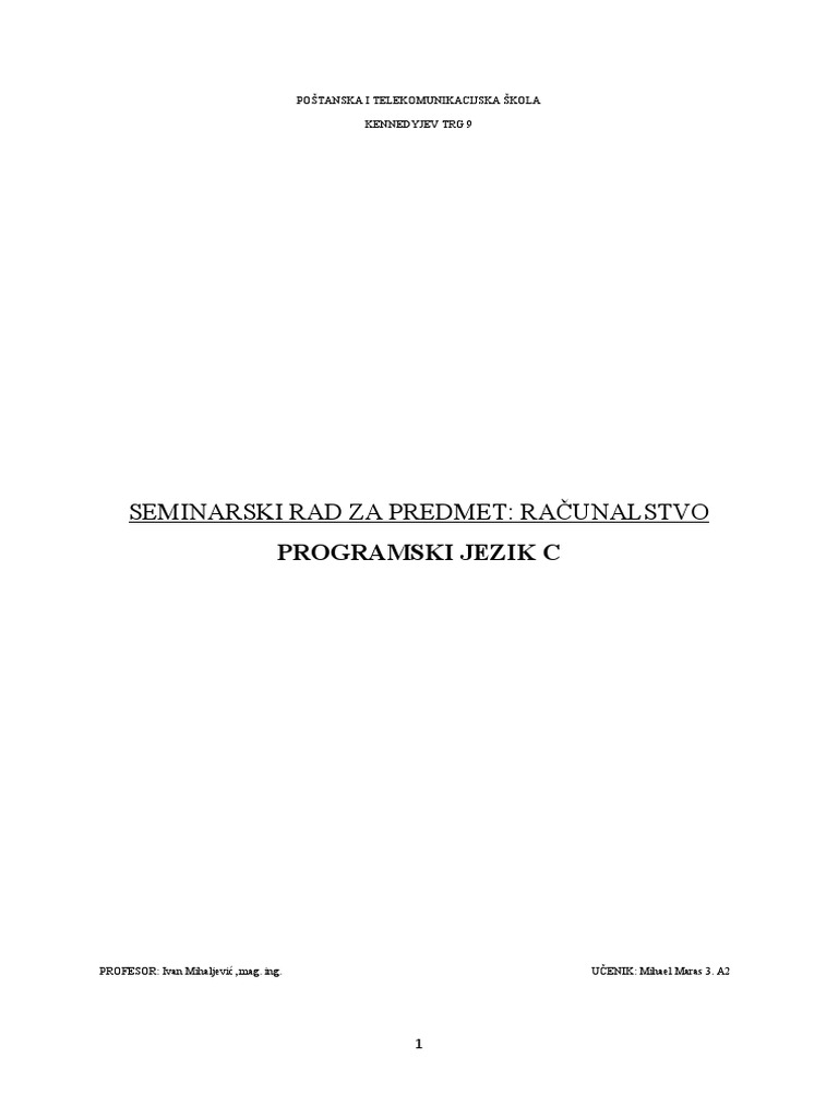 Seminarski Rad Za Predmet: Računalstvo: Programski Jezik C | PDF