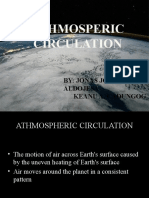 Athmosperic Circulation: By: Jonas Jones S. Aldojesa Keanu A. Cadungog