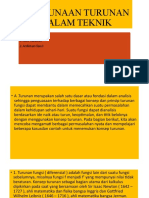 Pengunaan Turunan Dalam Teknik: Nama Kelompok: 1 Roni Rahmat 2.ardiman Fauzi