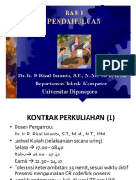 Bab I Pendahuluan: Dr. Ir. R Rizal Isnanto, S.T., M.M., M.T., IPM. Departemen Teknik Komputer Universitas Diponegoro