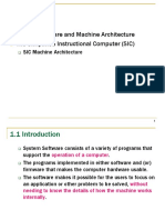 Outline: System Software and Machine Architecture The Simplified Instructional Computer (SIC)