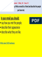 In Your Email You Should:: Say How You Met The People. Describe Their Appearance Describe What They Are Like
