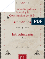 La Primera República Federal y La Constitución de 1824