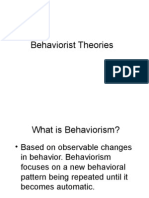 Behaviorist Theories